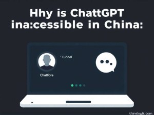 为什么ChatGPT在国内无法访问？5种有效解决方法分享